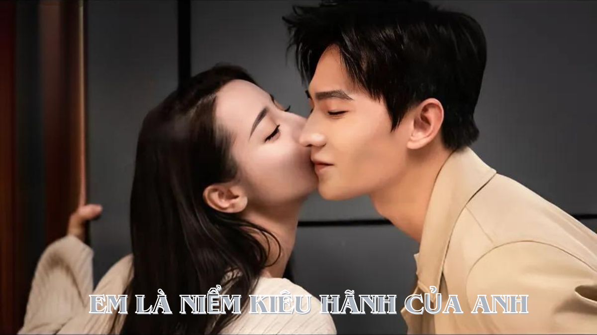 Em Là Niềm Kiêu Hãnh Của Anh