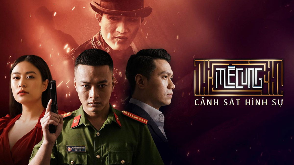 phim Cảnh Sát Hình Sự Việt Nam mới nhất