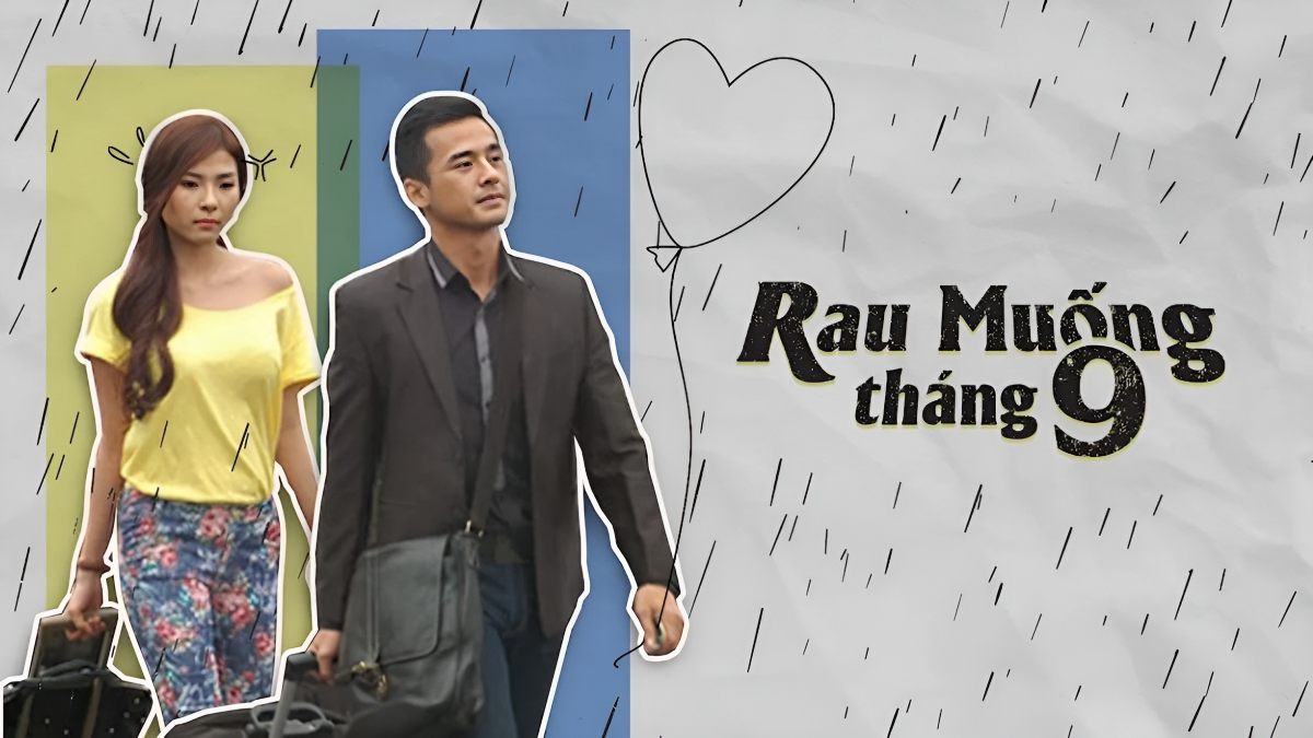 Phim Thúy Diễm đóng: Rau muống tháng 9